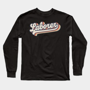 Laborer Long Sleeve T-Shirt